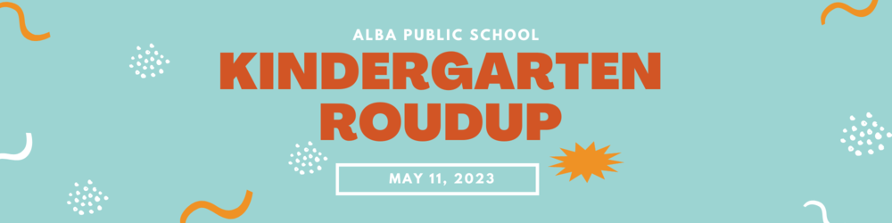 alba public school kindergarten roundup may 11 2023
